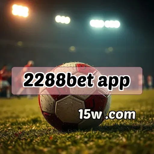2288bet app: Novidades Imperdíveis Para Apostadores Brasileiros